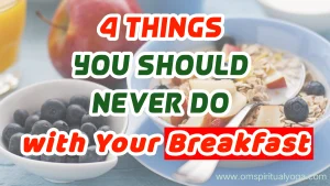 4 Things You Should Never Do With Your Breakfast