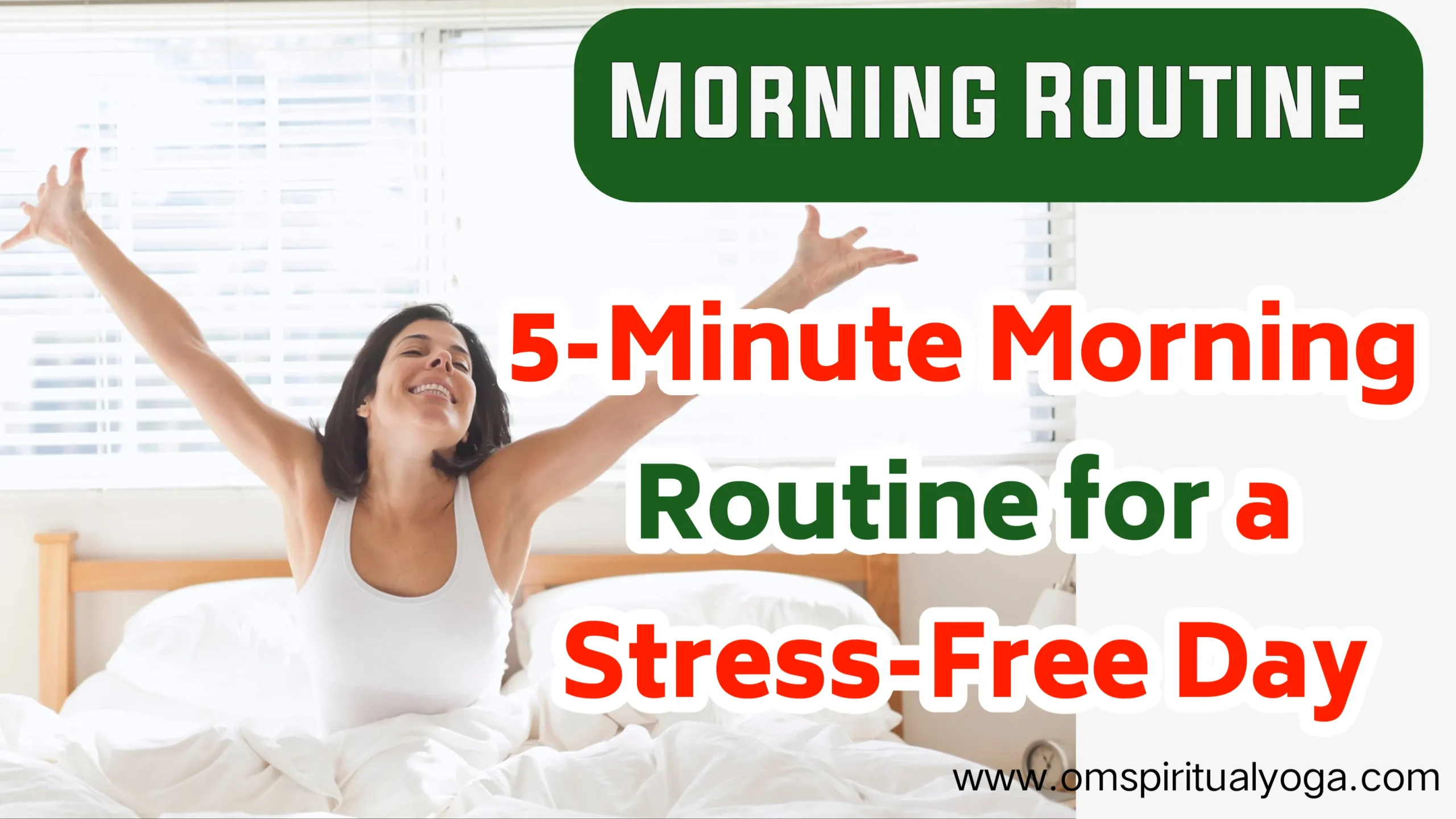 5-Minute Morning Routine For A Stress-Free Day