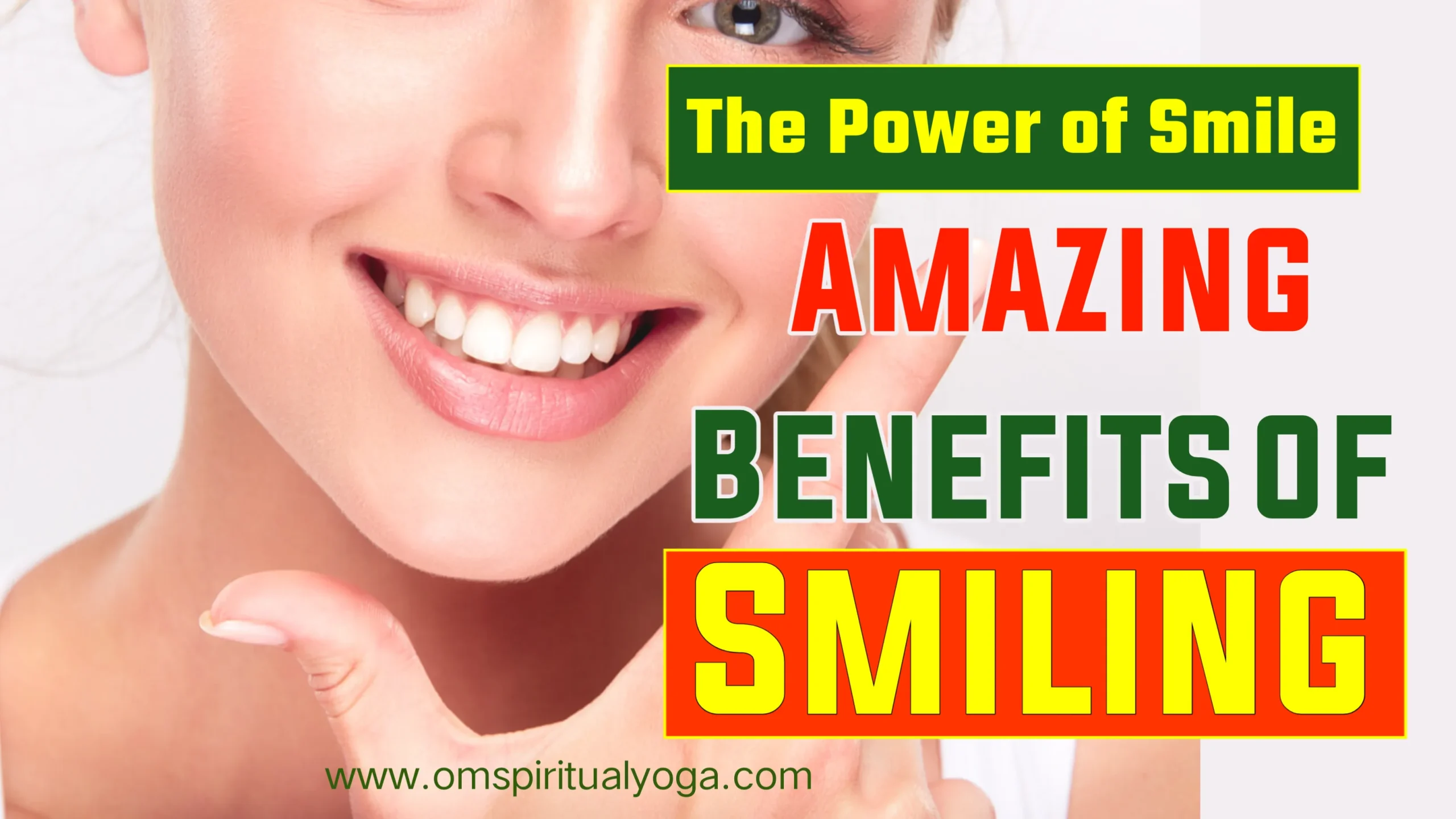Amazing Benefits Of Smiling