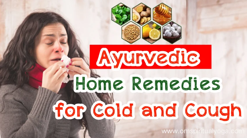 Ayurvedic Home Remedies For Cold And Cough