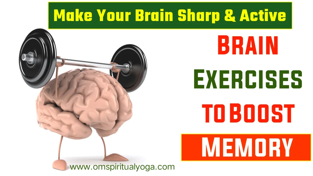 Brain Exercises To Boost Memory | Make Your Brain Sharp & Active