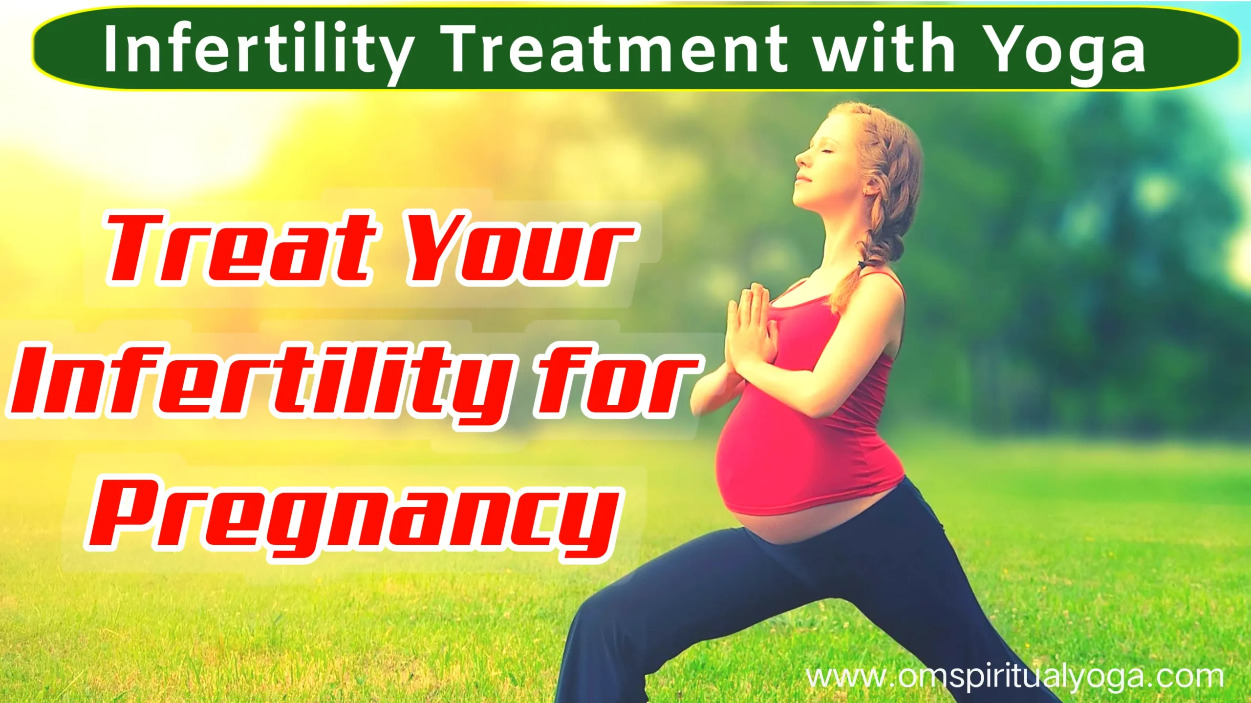 Infertility Treatment With Yoga