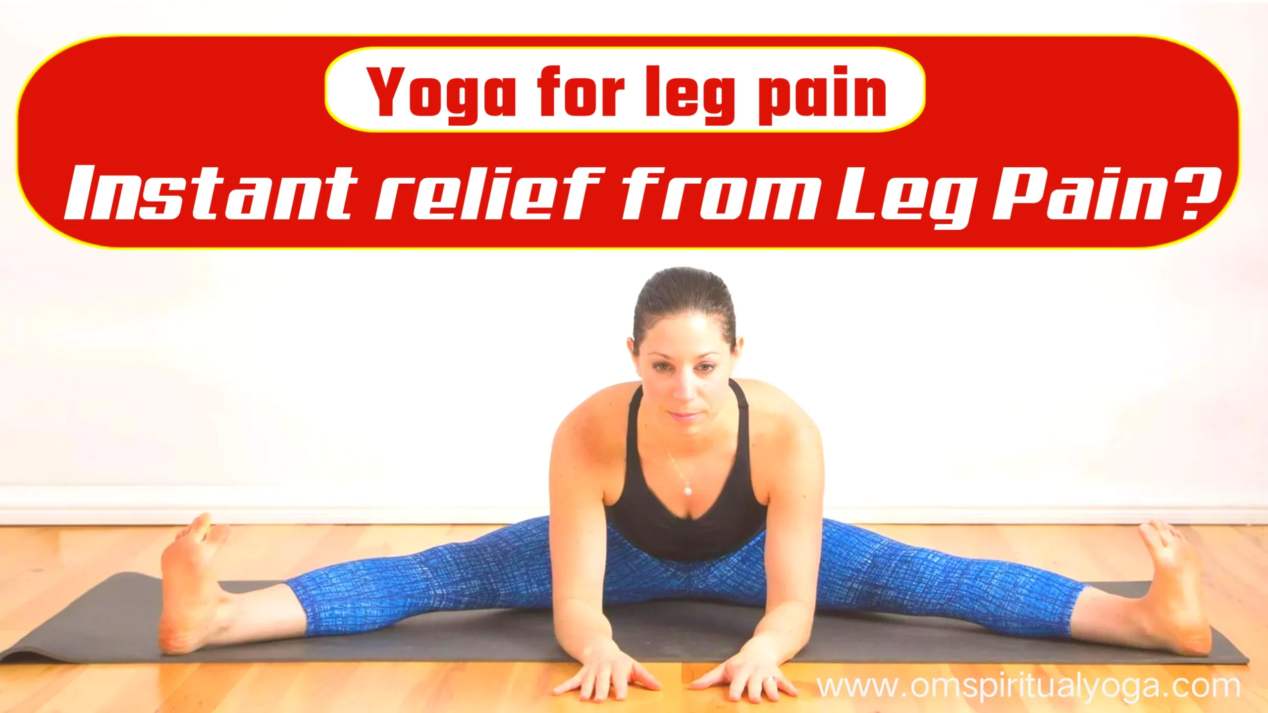 Yoga For Leg Pain